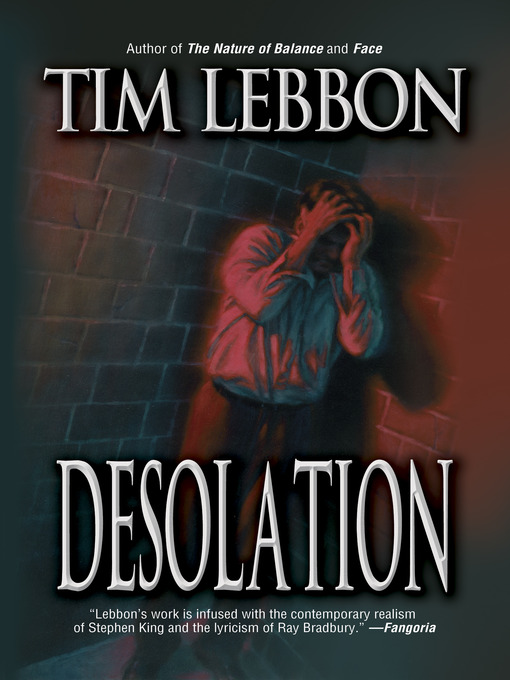 Title details for Desolation by Tim Lebbon - Available